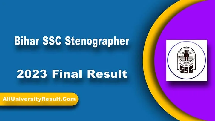 Bihar SSC Stenographer 2023 Final Result